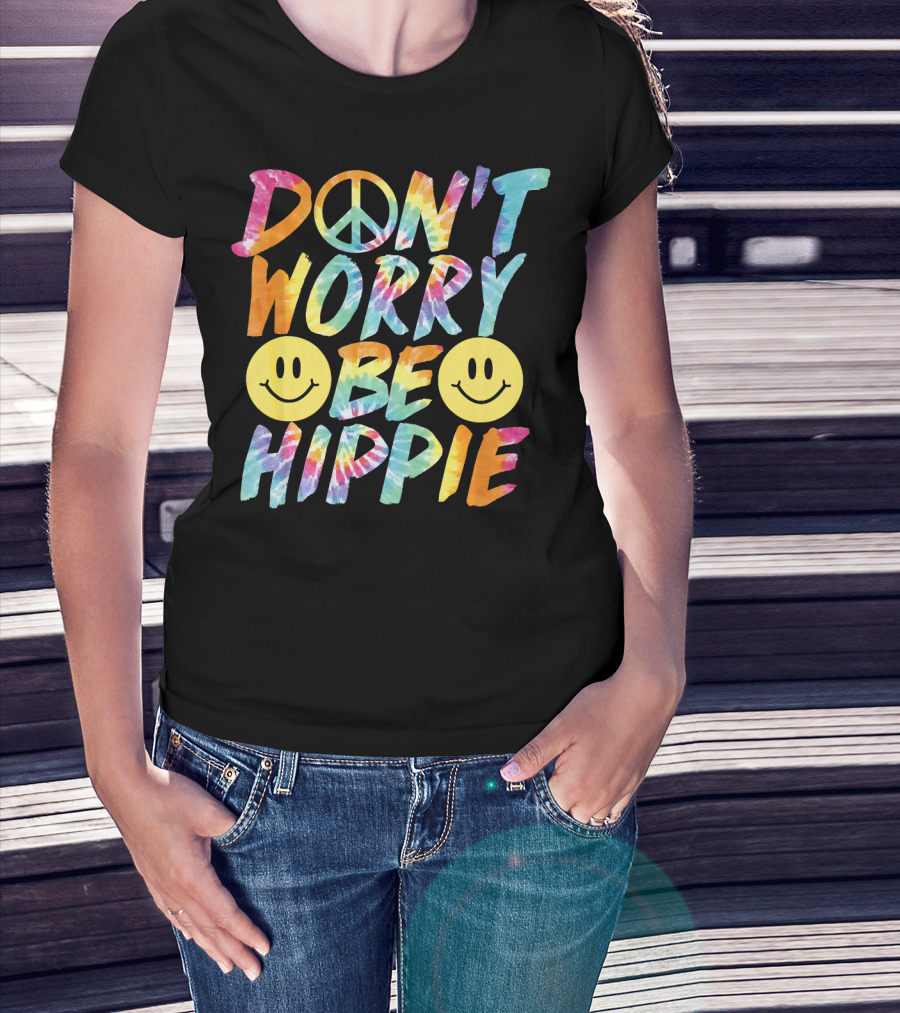 Don't Worry Be Hippie Tie Dye Style Peace Symbol Smiley Face T-Shirt