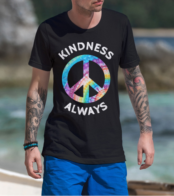 KINDNESS ALWAYS TIE DYE PEACE SIGN T-Shirt