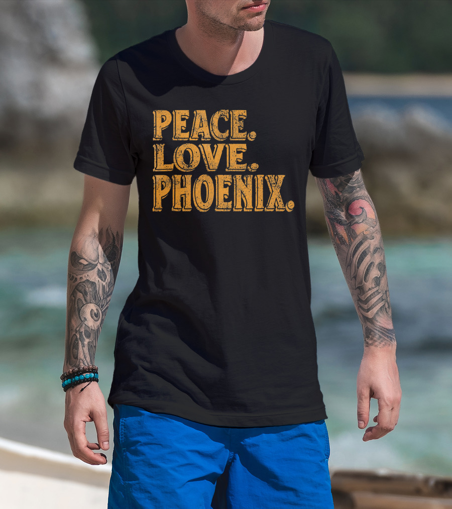 Peace Love Phoenix Retro Vibes Arizona T-Shirt