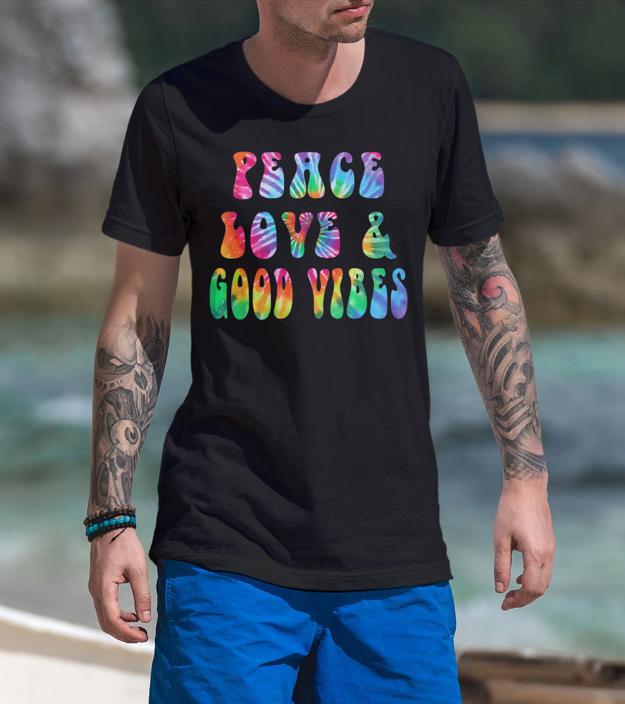 Peace Love And Good Vibes Tie Dye Cool Tye T-Shirt