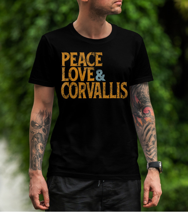 Peace Love Corvallis Retro 1960s T-Shirt