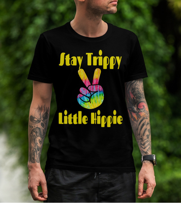 Stay Trippy Little Hippie Tie-Dye Peace Sign Retro T-Shirt