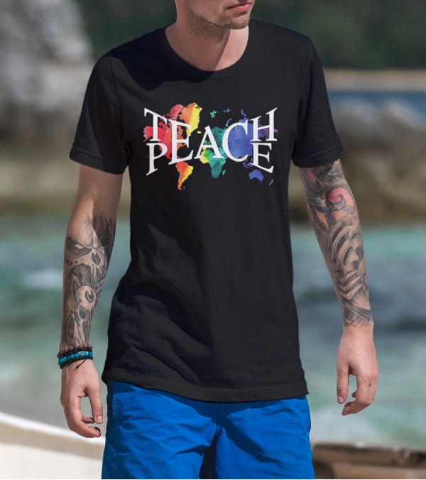 Teach Peace World Map Rainbow Colors T-Shirt