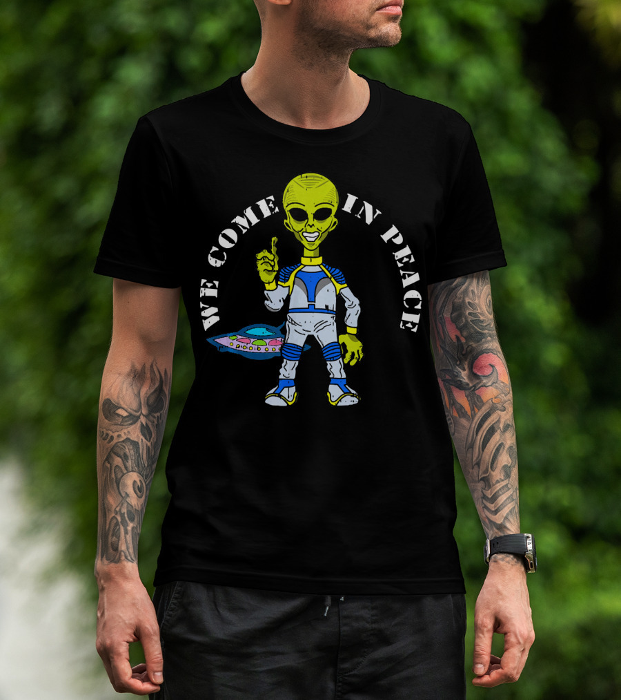Area 51 Alien We Come In Peace Spaceship Lazy T-Shirt