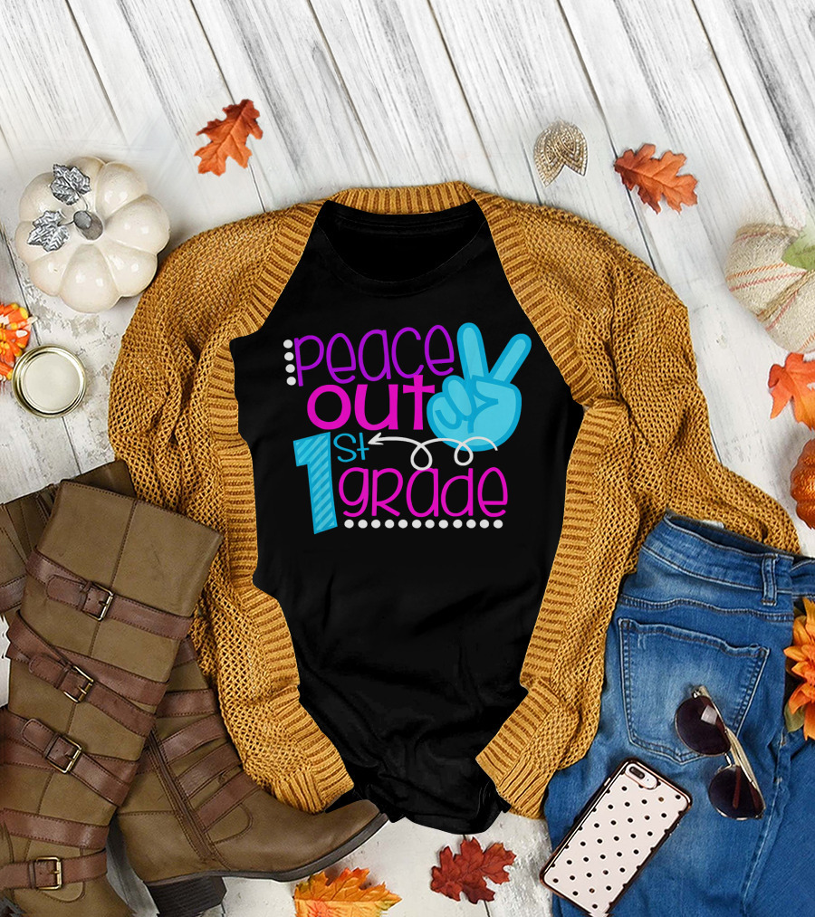 Peace Out 1st Grade First Day of School T-Shirt