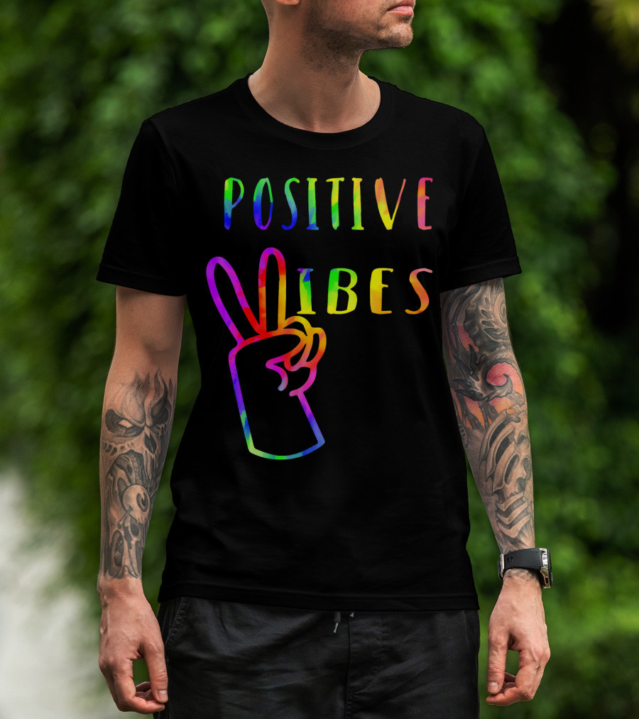 Positive Vibes Tie Dye Peace Sign Hippie 70s Vibe T-Shirt
