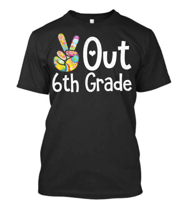 Peace Out 6th Grade Graduation T-Shirt