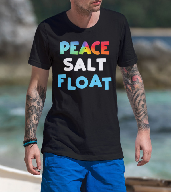 Peace Salt Float Therapy Flotation Tank T-Shirt