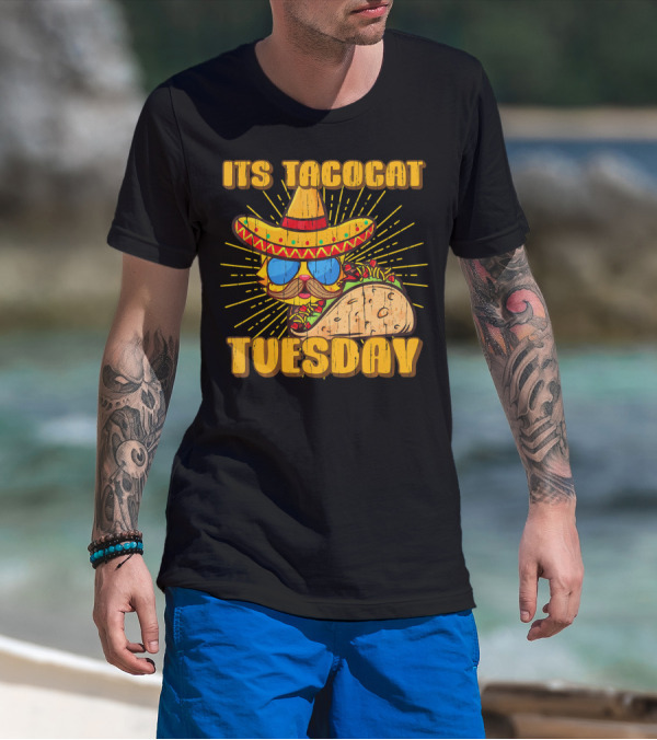 Its Tacocat Tuesday Tacos Cat Lover T-Shirt