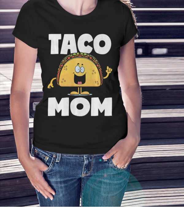 Taco Mom Funny Vintage Mother Mexican Ta Cartoon Character T-Shirt