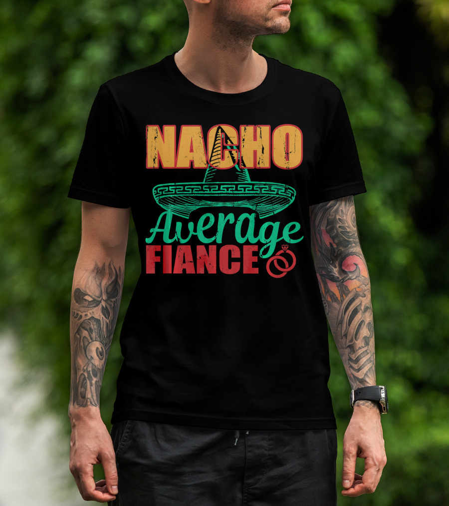 Nacho Average Fiance Sombrero Wedding Rings T-Shirt