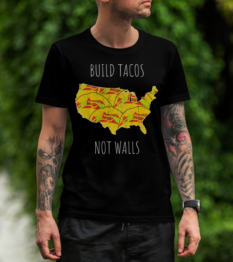 Build Tacos Not Walls USA Map T-Shirt