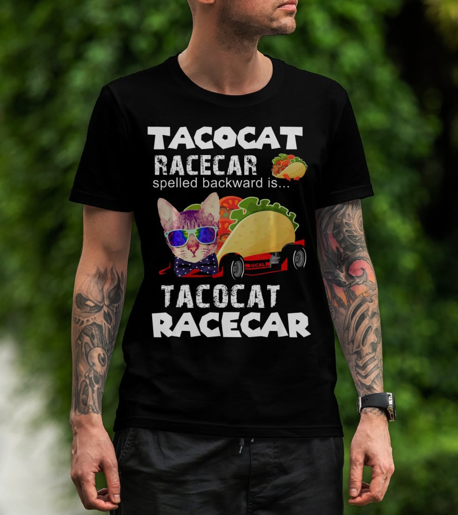 Tacocat Racecar Palindrome Mexican Food With Sunglasses Cat T-Shirt