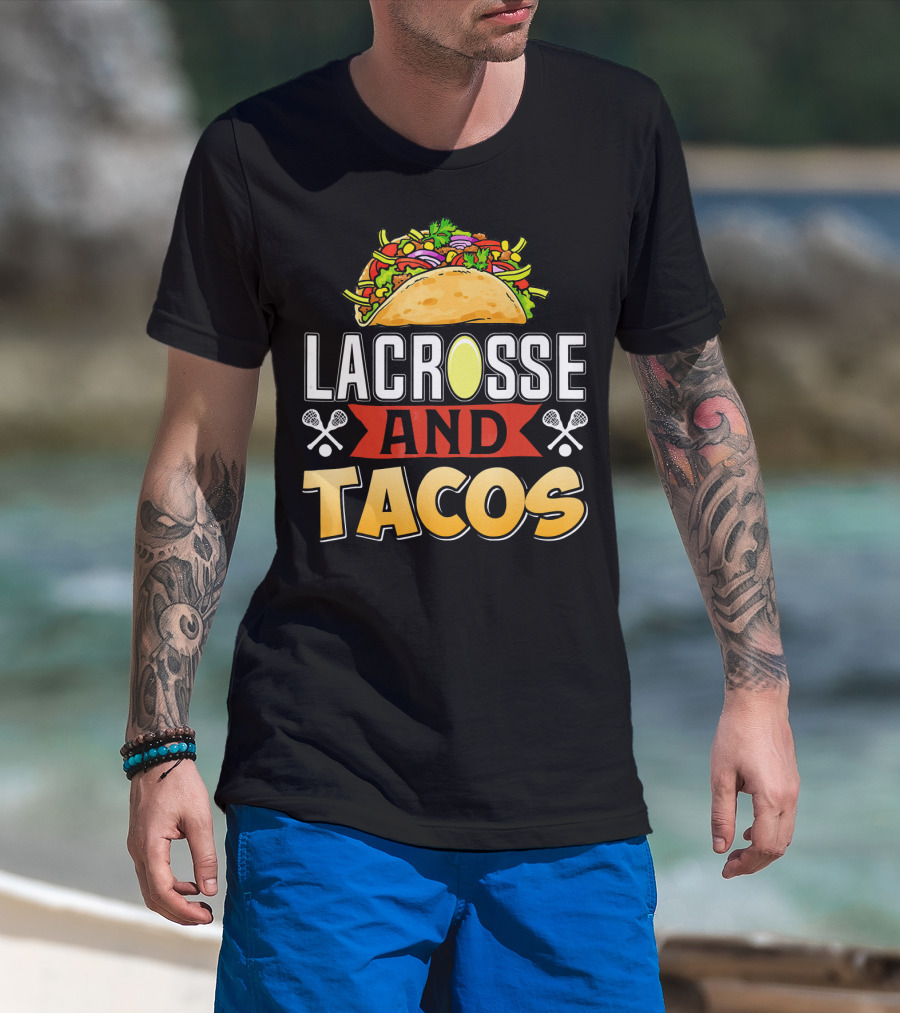 Lacrosse And Tacos Fun Taco Day T-Shirt