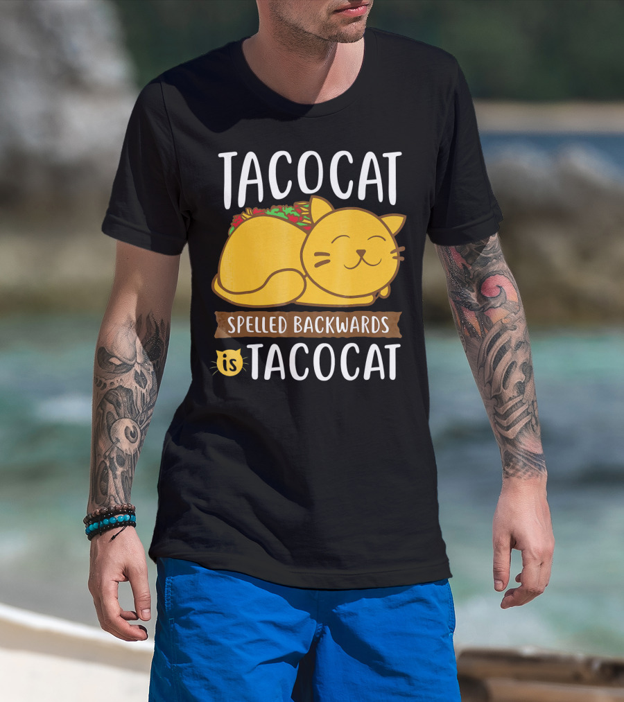 Tacocat Spelled Backwards Is Tacocat Funny Taco Tuesday And Mexican Foo T-Shirt