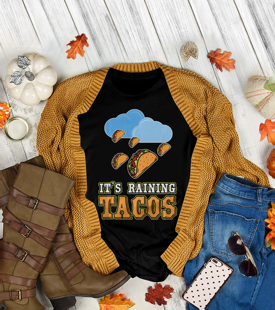 It's Raining Tacos Funny Taco Lover Weather Forecasting T-Shirt