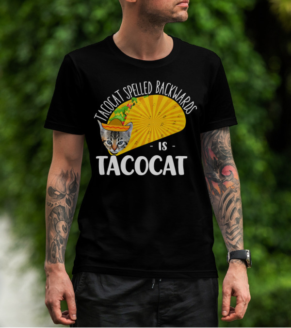 Tacocat Spelled Backwards Is Tacocat Funny Cat Taco Humor T-Shirt