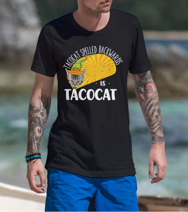 Tacocat Spelled Backwards Is Tacocat Funny Cat Taco Humor T-Shirt