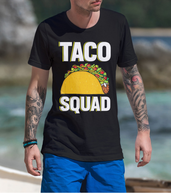 Taco Squad Funny Food Lover Team T-Shirt
