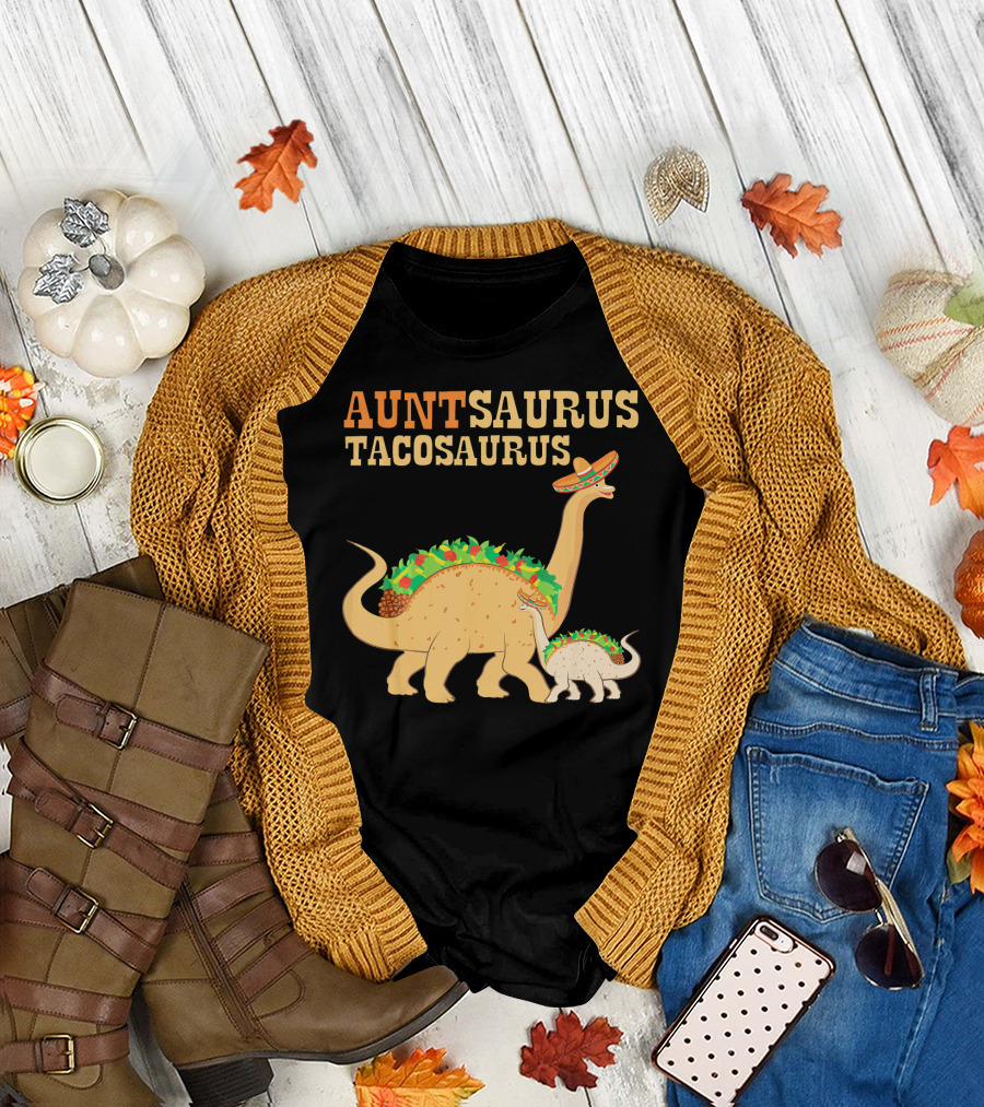 Auntsaurus Tacosaurus Dinosaur Wearing Sombrero Taco Lover T-Shirt
