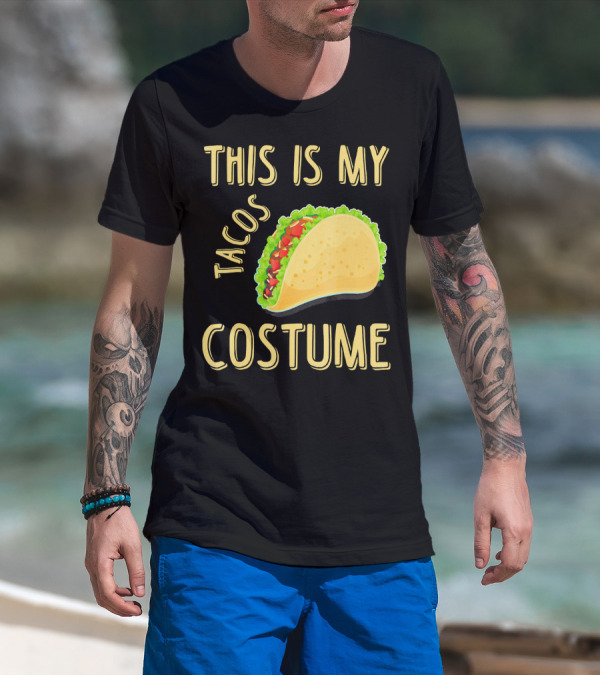 This Is My Tacos Costume T-Shirt