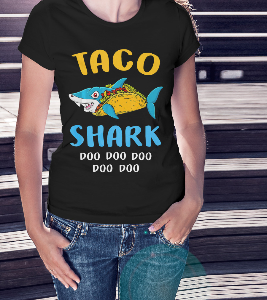 Taco Shark Doo Doo Doo Doo Doo T-Shirt
