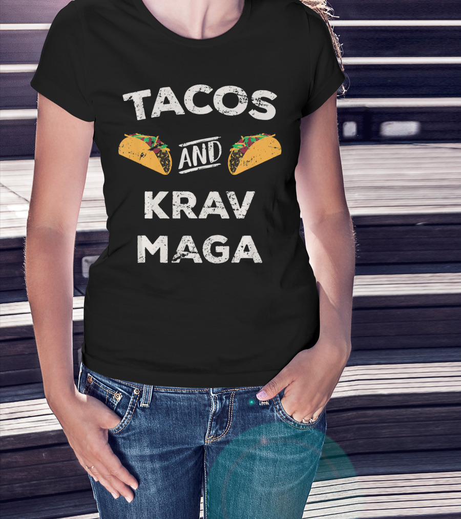 Tacos And Krav Maga Enthusiast Fun Combination T-Shirt