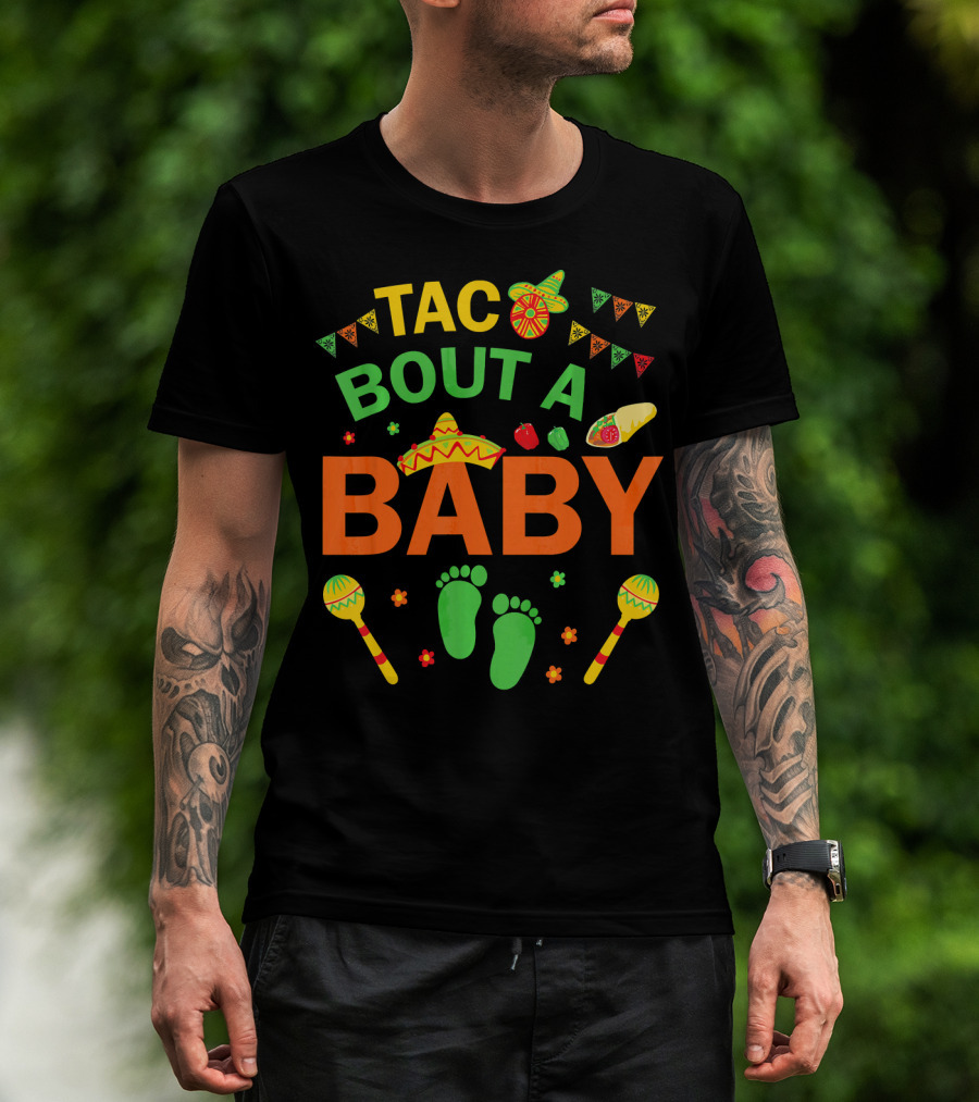 Taco Bout A Baby Fiesta Sombrero And Maracas Pregnancy Announcement T-Shirt