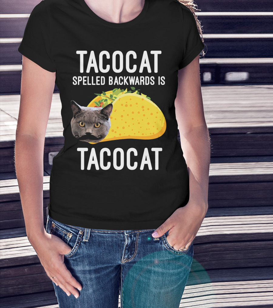 TACOCAT Spelled Backwards Is TACOCAT T-Shirt