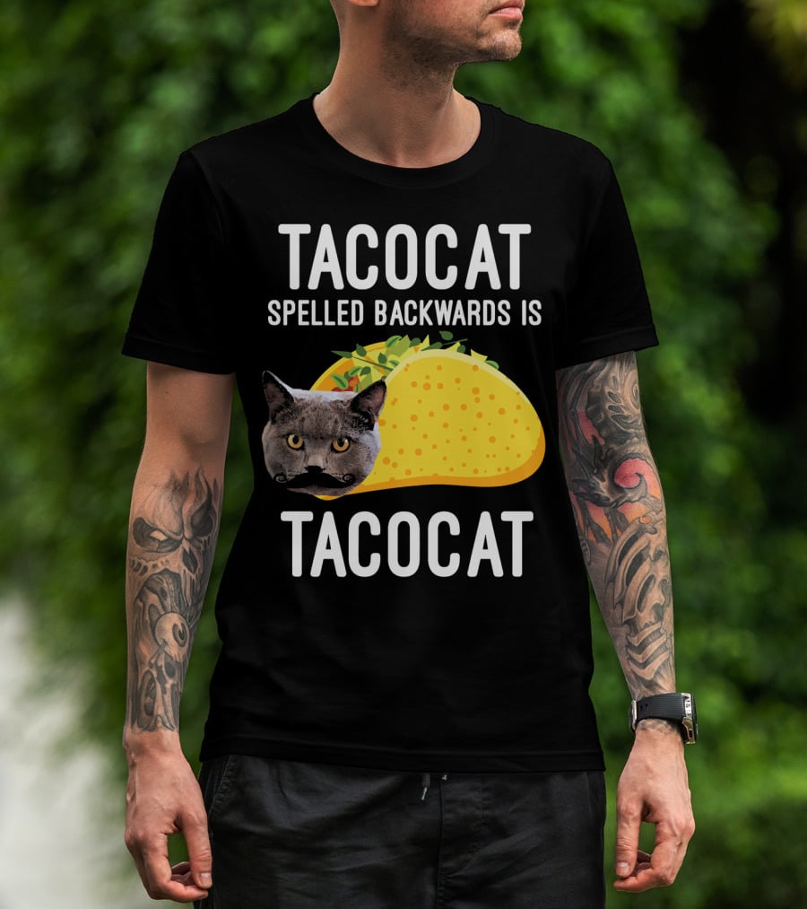 TACOCAT Spelled Backwards Is TACOCAT T-Shirt