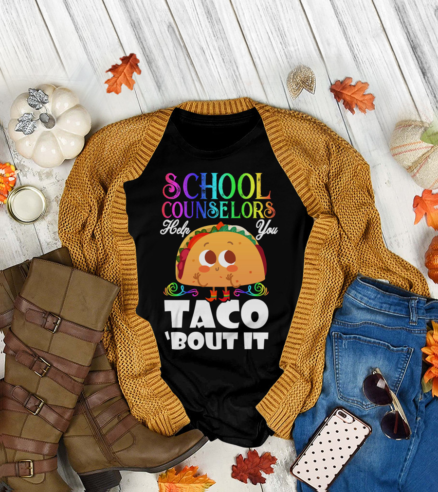 School Counselors Help You Taco Bout It Cute Taco Character T-Shirt