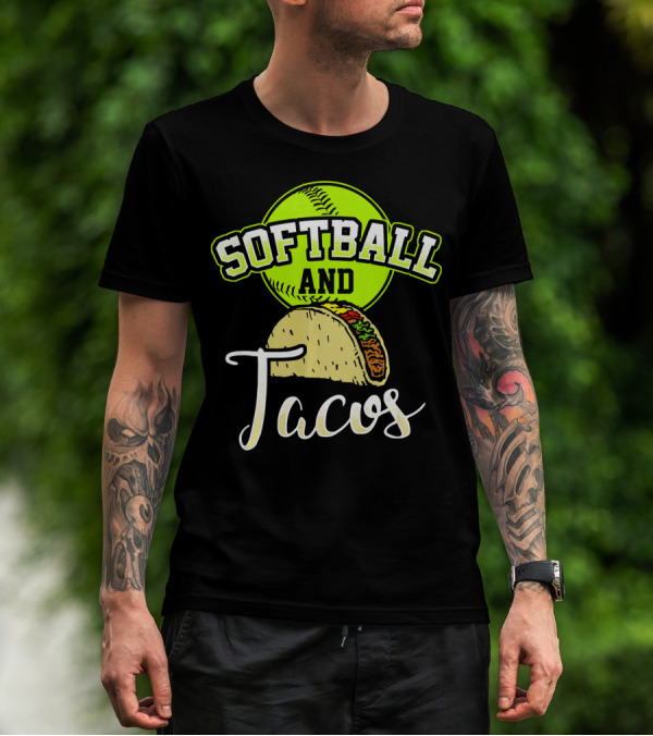 Softball And Tacos Funny Softball Enthusiast T-Shirt