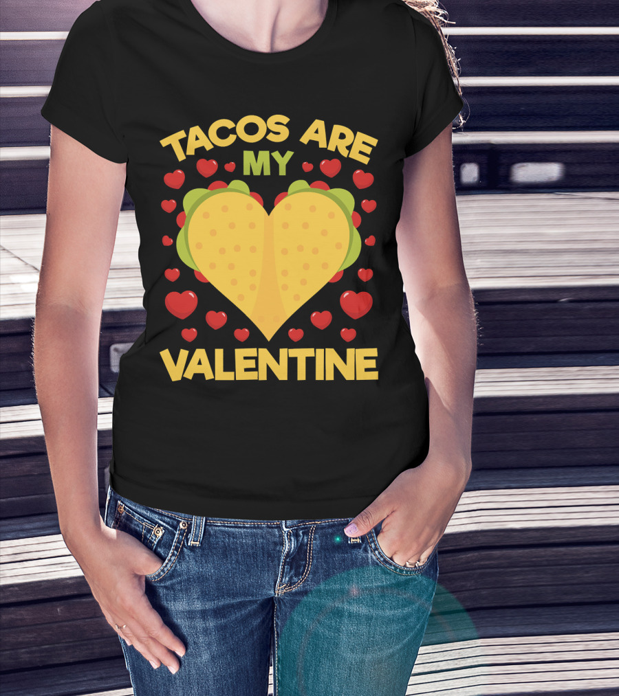 Tacos Are My Valentine Heart-Shaped Taco Surrounded By Red Hearts Anti Valentines T-Shirt