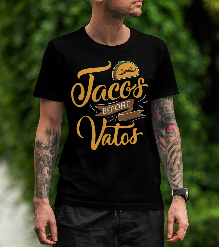 Tacos Before Vatos Funny Spanish Taco With Mustache T-Shirt