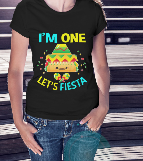 I'm One Let's Fiesta Taco 1st Birthday T-Shirt