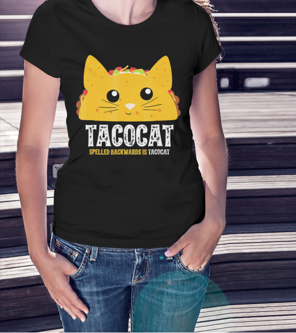 Taco Cat Spelled Backwards Is Tacocat Cute T-Shirt