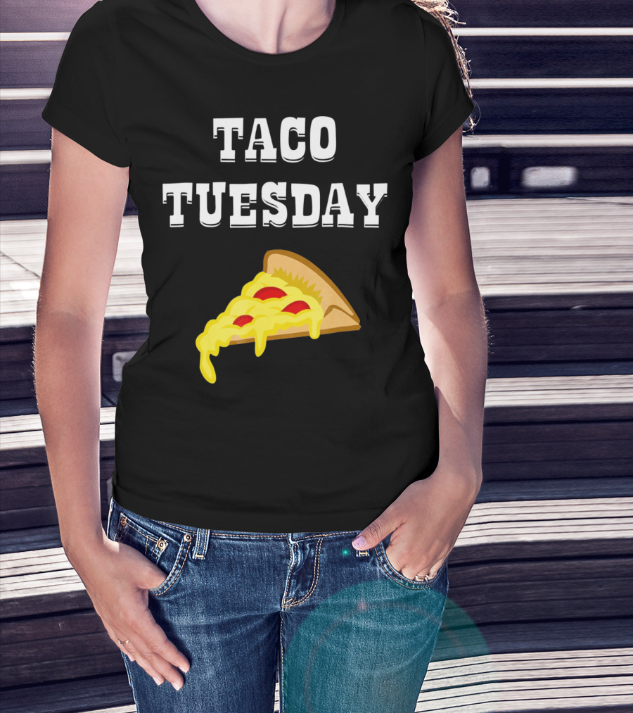 Taco Tuesday Cheese Pizza Slice T-Shirt