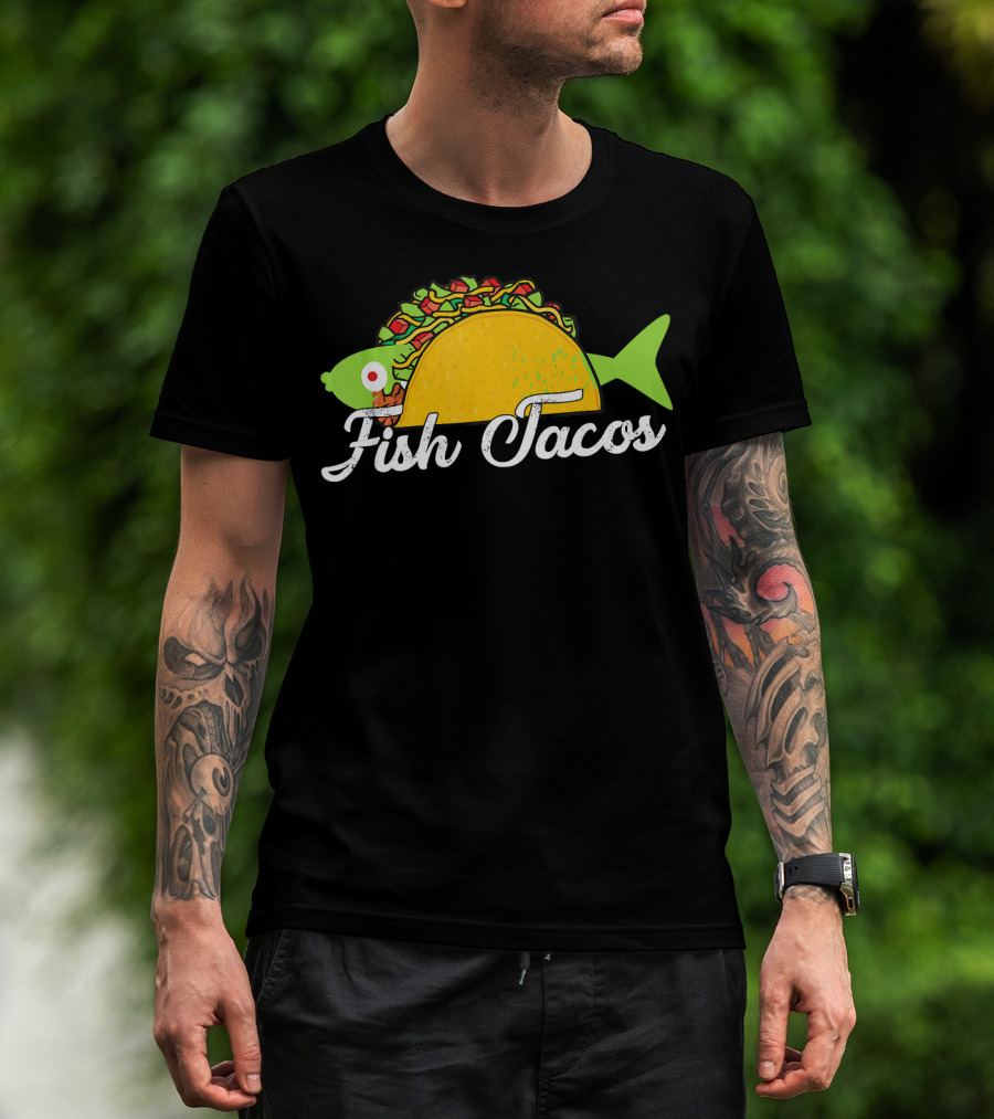 Fish Tacos Funny Fish In Taco T-Shirt