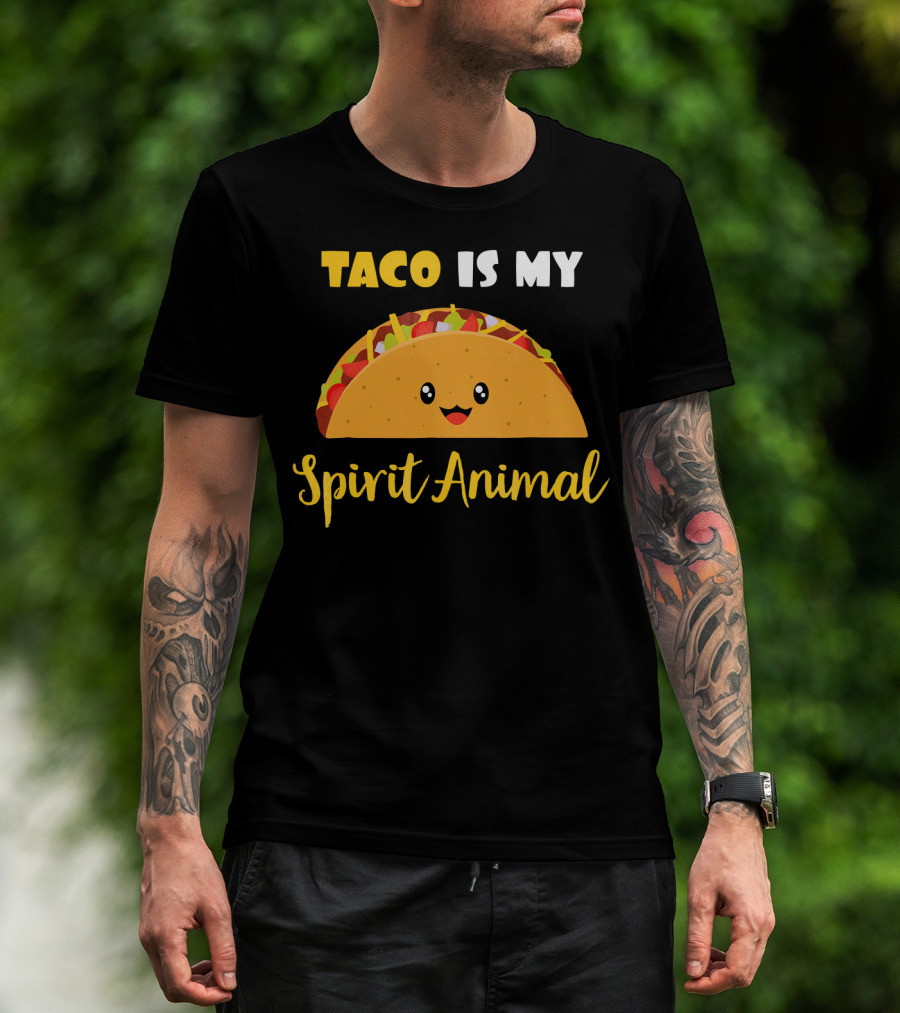 Taco Is My Spirit Animal Cute And Funny Food Lover T-Shirt