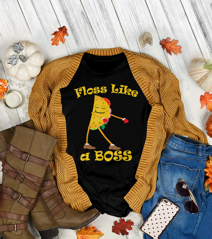 Floss Like a Boss Taco Funny Dance Flossing T-Shirt