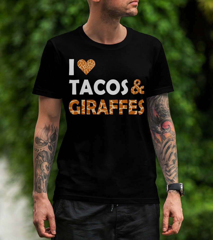 I Love Tacos And Giraffes Giraffe Print Heart T-Shirt