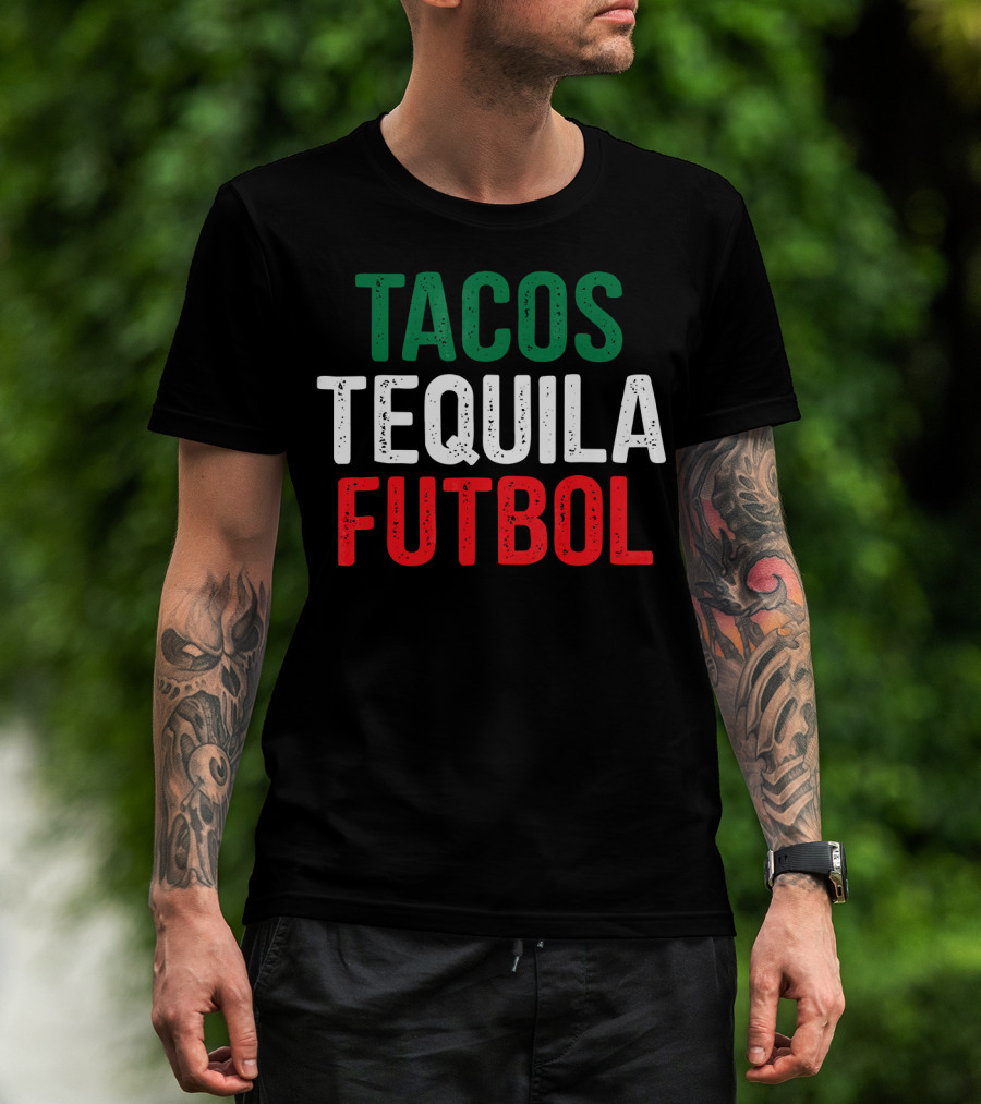 Tacos Tequila Futbol Mexican Soccer Mexi Culture T-Shirt