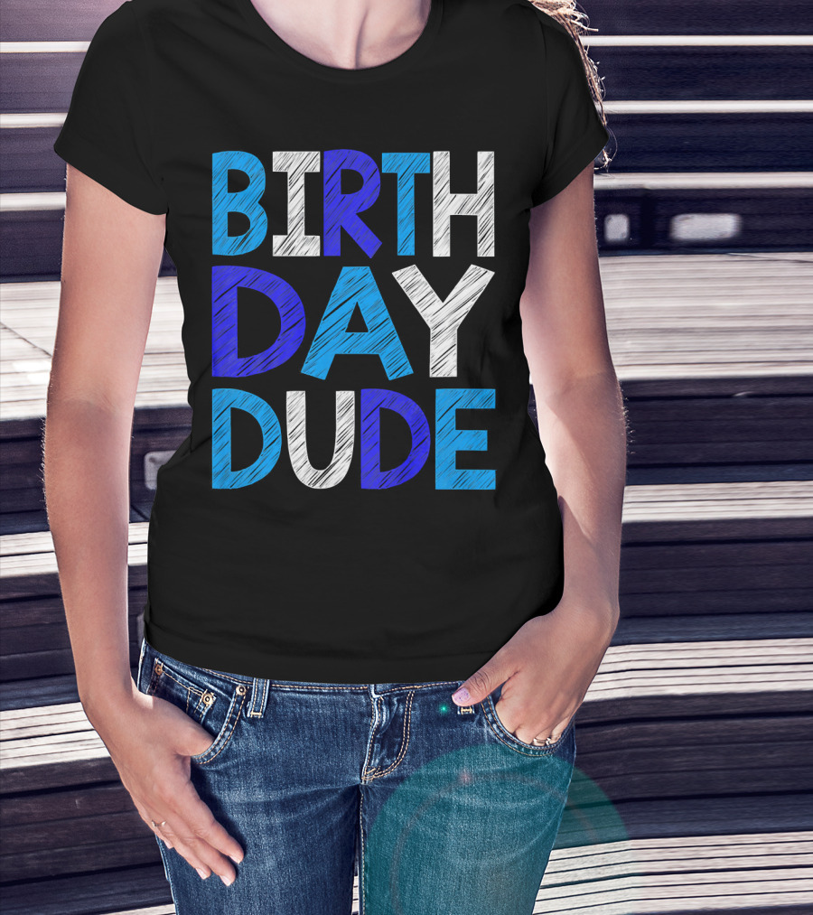 BIRTHDAY DUDE Youth Mens Happy B Day T-Shirt
