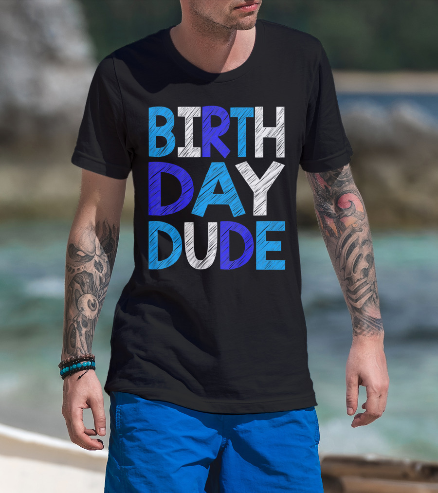 BIRTHDAY DUDE Youth Mens Happy B Day T-Shirt