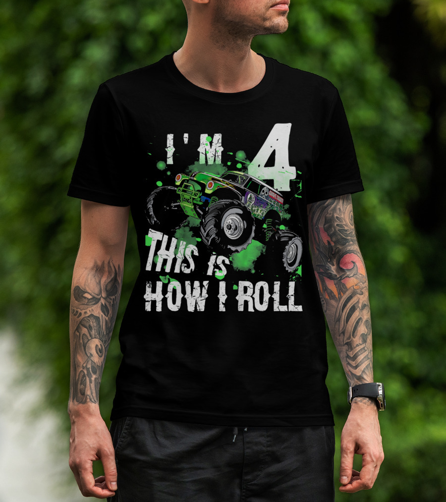 I'm 4 This Is How I Roll Monster Truck Kids T-Shirt