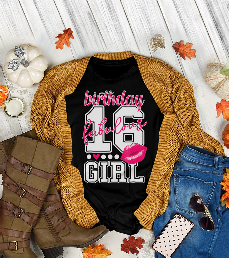 Fabulous 16 Birthday Girl with Lip Print T-Shirt