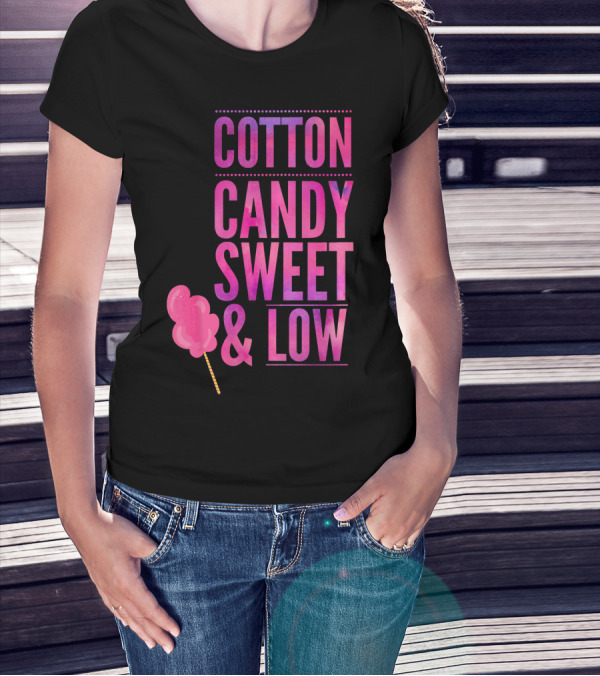 Cotton Candy Sweet And Low Funny T-Shirt