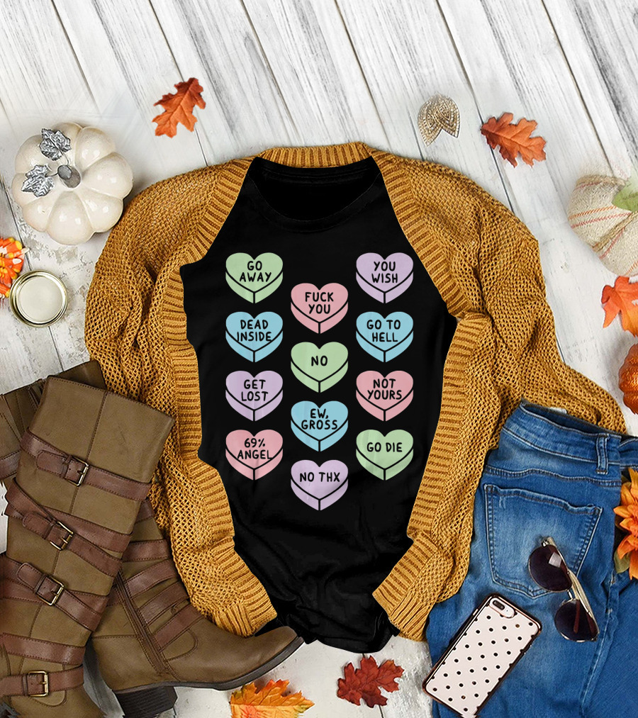 Sarcastic Candy Hearts Goth Punk Dead Inside Go Away Ew Gross T-Shirt
