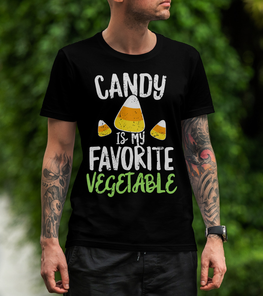 Candy Is My Favorite Vegetable Candy Corn Halloween Humor T-Shirt