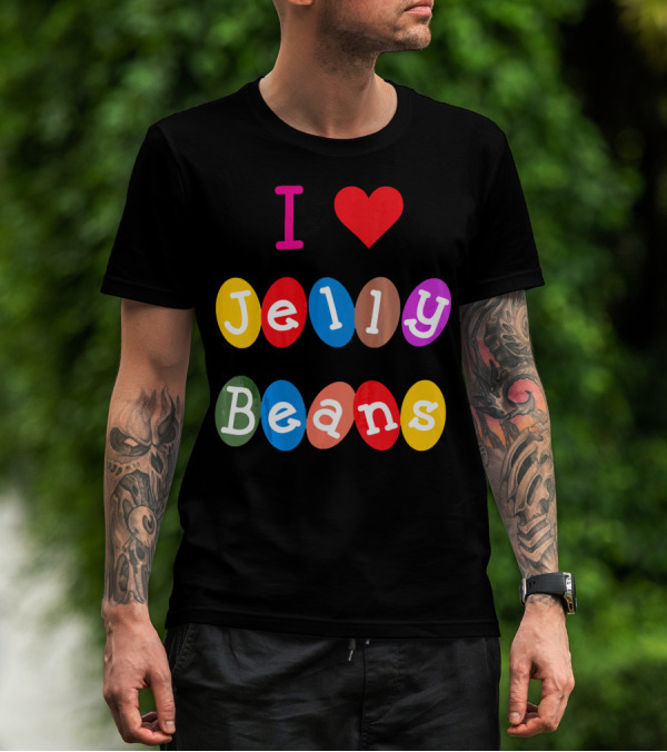 I Love Jelly Beans Heart Sweets Candy T-Shirt